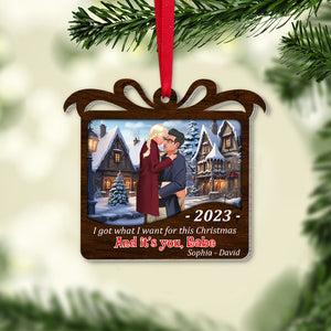 I Got What I Want, Personalized Acrylic Ornament, Couple Gifts - Ornament - GoDuckee