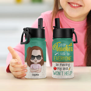 Dear Teacher I Talk to Everyone, Personalized Kid Tumbler, Funny Kids, Gifts For Kids - Kid Tumbler - GoDuckee