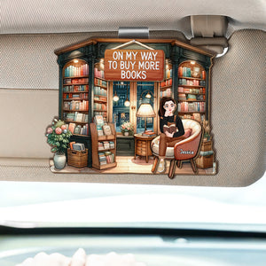 Personalized Gifts For Book Lover Car Visor Clip 04XQDT030325PA On My Way To Buy More Books - Car Visor Clip - GoDuckee