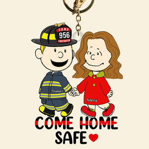 Personalized Gifts For Couple Keychain, Come Home Safe Custom Job Costume 02QHQN130125 - Keychains - GoDuckee