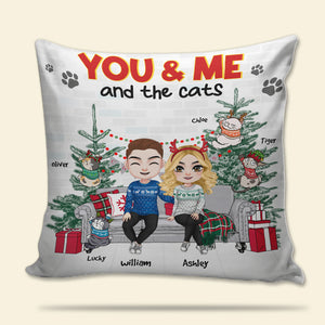 You & Me And The Cats, Couple Gift, Personalized Square Pillow, Cat Lover Pillow, Christmas Gift - Pillow - GoDuckee