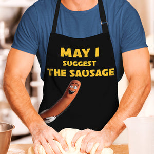 Gift For Him Apron May I Suggest The Sausage 04OHMH260124 - Aprons - GoDuckee