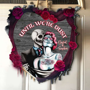 Personalized Gifts For Couple Wood Sign Until We're Dust - Wood Signs - GoDuckee
