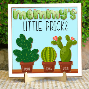Personalized Gifts For Mom Wood Sign Mommy's Little Pricks 01NADT140324 - Wood Signs - GoDuckee