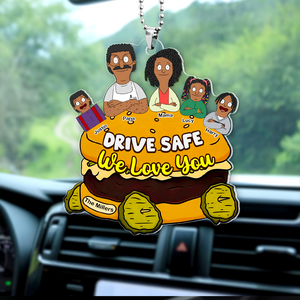 Personalized Gifts For Family Car Ornament, Drive Safe We Love You 03tgpu120225hg - Ornament - GoDuckee