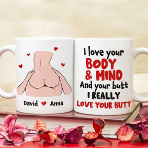 Personalized Gifts For Couple Coffee Mug I Love Your Body And Mind - Coffee Mugs - GoDuckee