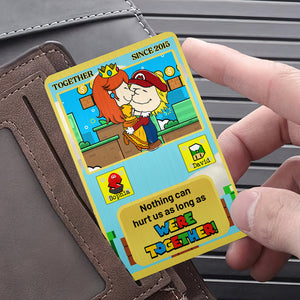 Personalized Gifts For Him Wallet Card, We're Together 01TGDT311224HG - Wallet Card - GoDuckee