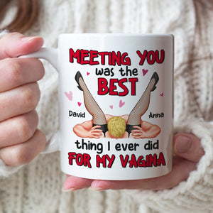 Meeting You Was The Best Thing I Ever Did Personalized Coffee Mug, Couple Gift - Coffee Mug - GoDuckee