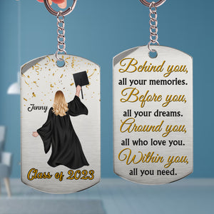 Before You All Your Dreams Personalized Stainless Steel Keychain Gift For Graduate Student - Keychains - GoDuckee