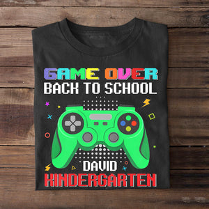 Game Over Back To School Personalized Shirt-4OHTN270623 - Shirts - GoDuckee