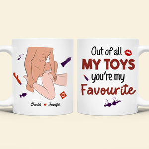 Personalized Gifts For Couple Coffee Mug Out Of All My Toys You're My Favourite - Coffee Mugs - GoDuckee
