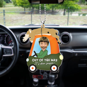 Custom Photo Gifts For Kid Car Ornament Out Of The Way It's Deer Season Hunting Kid Easter's Day Gifts - Ornaments - GoDuckee