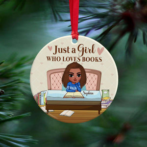 Just A Girl Who Loves Books, Gift For Book Lover, Personalized Ornament, Girl Reading Books Ornament, Christmas Gift - Ornament - GoDuckee