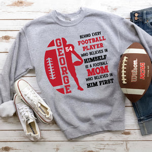 A Football Mom Who Believed In Him First, Personalized Shirt, Gift For Football Lovers - Shirts - GoDuckee