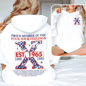 Custom Year Generation X Shirt, Proud Member Of The F Your Feelings 144acxx260824 - Shirts - GoDuckee
