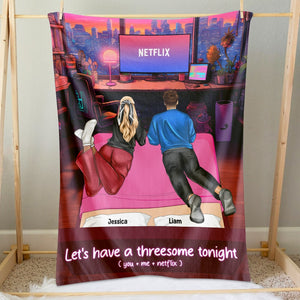 Personalized Gifts For Couple Blanket Let's Have A Threesome Tonight 03TOPU220124TM - Blankets - GoDuckee