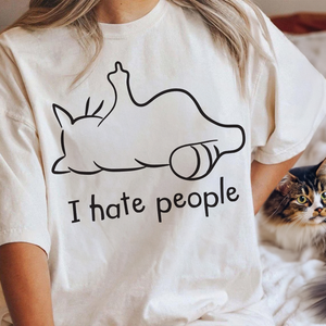 Gifts For Cat Lover Shirt I Hate People 03ACPU010325 - Shirts - GoDuckee