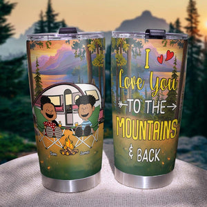 Personalized Gifts For Camping Couple Tumbler, Happy Campers Couple 01qhtn150125pa I Love You To The Mountains And Back - Tumbler Cup - GoDuckee