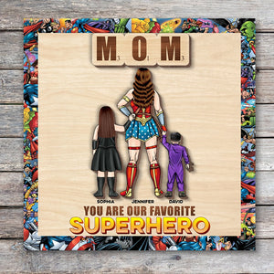 Mom You Are Our Favorite-Personalized Wooden Art HAPYC - 2 Layers Wood Sign- Gift For Mom- 03dnqn030423tm - Wood Sign - GoDuckee