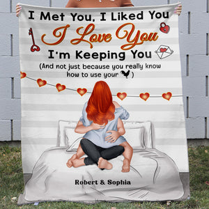 I Met You, I Liked You-Personalized Blanket-Gift For Him/ Gift For Her- Christmas Gift- Couple Blanket - Blanket - GoDuckee