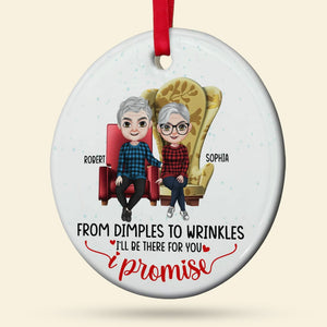 Couple, From Dimples To Wrinkles I'll Be There For You, Personalized Ornament, Christmas Gifts For Couple - Ornament - GoDuckee