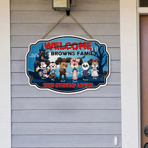 Family, Welcome You Should Leave, Personalized Wood Art, Halloween Gifts For Family, 03PGPO060923HH - Wood Sign - GoDuckee