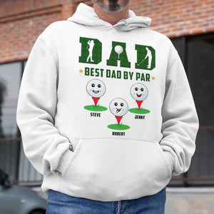 Father, Best Dad By Par, Personalized Shirt, Gifts For Dad - Shirts - GoDuckee