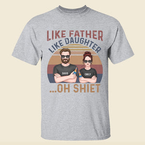 Like Father- Gift For Dad- Personalized Shirt- Father's Day Shirt - Shirts - GoDuckee