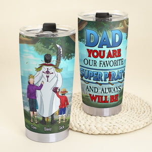 Personalized Gifts For Dad Tumbler You Are Our Favorite 02natn190324pa - Tumbler Cups - GoDuckee