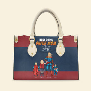 Personalized Gifts For Mom Leather Bag Busy Doing Mom Stuff 03qhqn290124pa - Leather Bags - GoDuckee