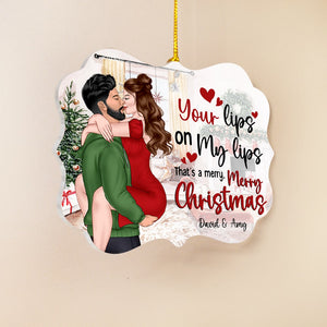 Couple, Your Lips On My Lips, That's A Merry, Merry Christmas, Personalized Ornament, Christmas Gifts For Couple - Ornament - GoDuckee