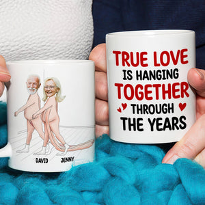 True Love Is Hanging Together Through The Years, Custom Couple Face Coffee Mug, Funny Gift For Couple, Valentine's Gifts - Coffee Mug - GoDuckee