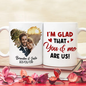 That You and Me Are Us, Custom Photo Coffee Mug, Valentine Gifts, Gifts For Couples - Coffee Mug - GoDuckee