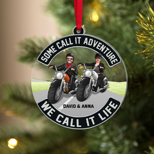Some Call It Adventure, We Call It Life - Personalized Biker Ornament, Gift For Couple - Ornament - GoDuckee
