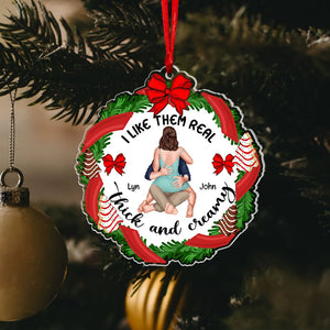 I Like Them Real Thick And Creamy, Personalized 03QHPU071023HH Ornament, Christmas Gift For Couple - Ornament - GoDuckee