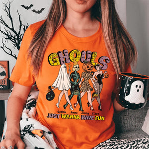 Friendship, Ghouls Just Wanna Have Fun, Personalized Shirt, Halloween Gifts For Friend, 02NAPO060923HH - Shirts - GoDuckee