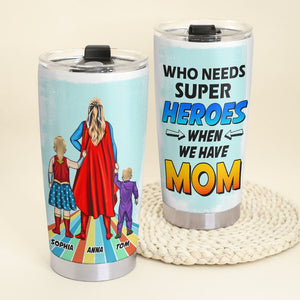Mother, You Have Mom, Personalized Tumbler, Gift For Mother, 05DNTN060423TM - Tumbler Cup - GoDuckee