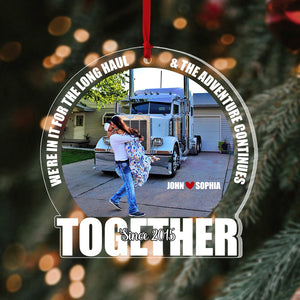 Couple, We're In It For The Long Haul, Personalized Ornament, Christmas Gifts For Couple, 02QHPO130923 - Ornament - GoDuckee