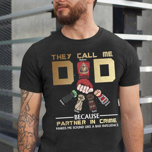 Father, They Call Me Daddy, Personalized Shirt, Gifts For Dad, 02DNPO190523HA - Shirts - GoDuckee