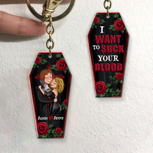 Couple, I Want To Suck Your Blood, Personalized Keychain, Halloween Gifts For Couple - Keychains - GoDuckee