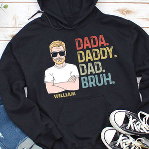 Dada Daddy Dad Bruh Personalized Shirt, Father's Day Gift, Gift For Dad - Shirts - GoDuckee