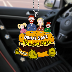 Personalized Gifts For Family Car Ornament, Drive Safe We Love You 03tgpu120225hg - Ornament - GoDuckee