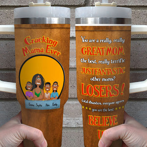 Personalized Gifts For Mom Tumbler Handle Cracking Mom Ever 06KAMH240125PA - Tumbler Cup - GoDuckee