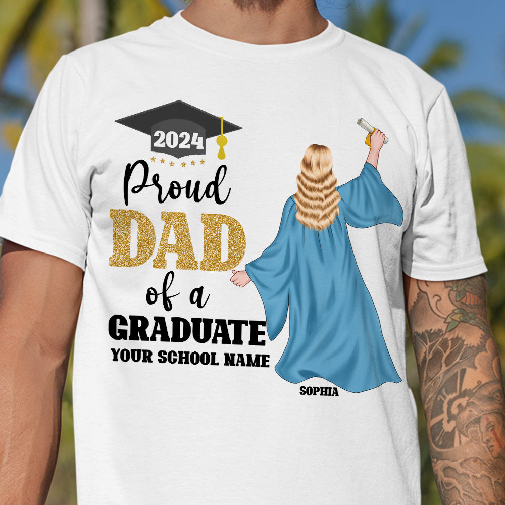 Proud Dad Of A Graduate, Graduate T-shirt Hoodie Sweatshirt - Shirts - GoDuckee