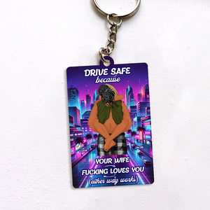 Personalized Gifts For Couple Keychain Drive Safe 02xqpu301224hg - Keychains - GoDuckee