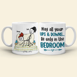 May All Your Ups And Downs Be Only In The Bedroom Personalized Coffee Mug, Funny Couple Gift - Coffee Mug - GoDuckee