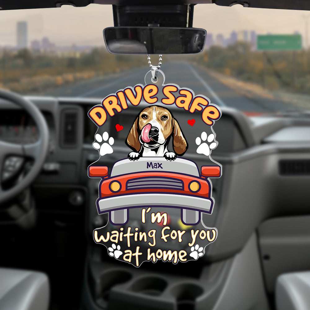 Personalized Gifts For Dog Lovers Car Ornament Drive Safe - Ornaments - GoDuckee