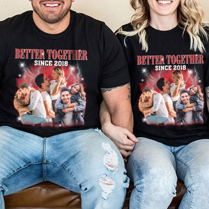 Better Together, Custom Couple Photo Bootleg Shirt, Gift For Couple, Valentine's Gifts, Anniversary Gifts - Shirts - GoDuckee