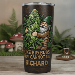 Gnome Stoner Tumbler - Personalized Gifts For Gnome Lovers 07TODT301225 - Tumbler Cup - GoDuckee