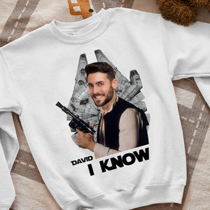 I Love You - I Know, Funny Custom Couple Face Shirt, Gift For Couple - Shirts - GoDuckee